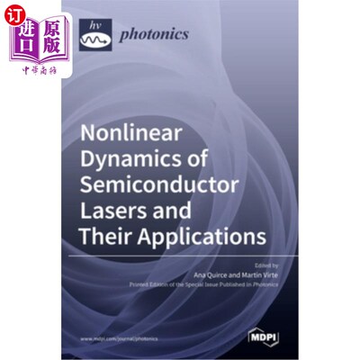 海外直订Nonlinear Dynamics of Semiconductor Lasers and Their Applications 半导体激光器的非线性动力学及其应用