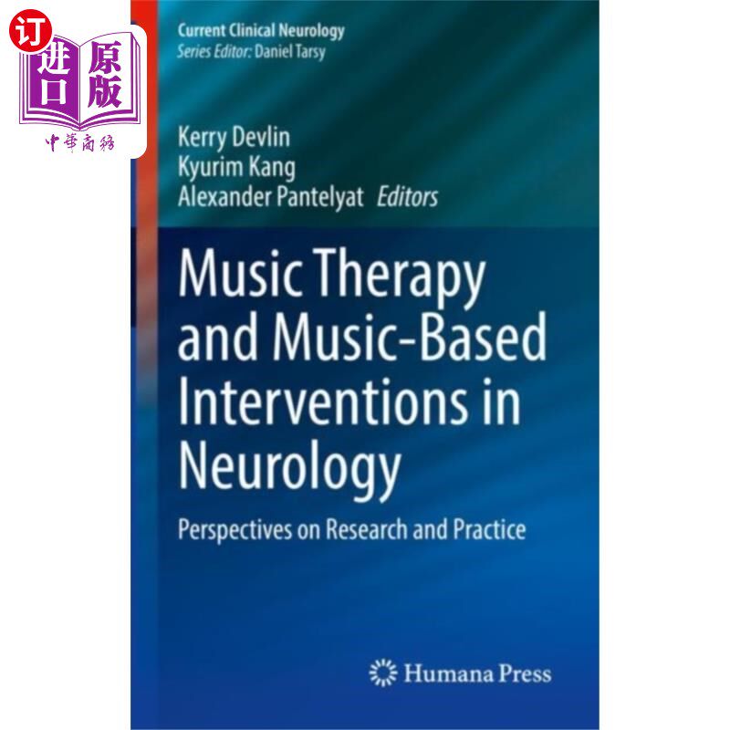 海外直订Music Therapy and Music-Based Interventions in N... 神经病学中的音乐治疗和音乐干预