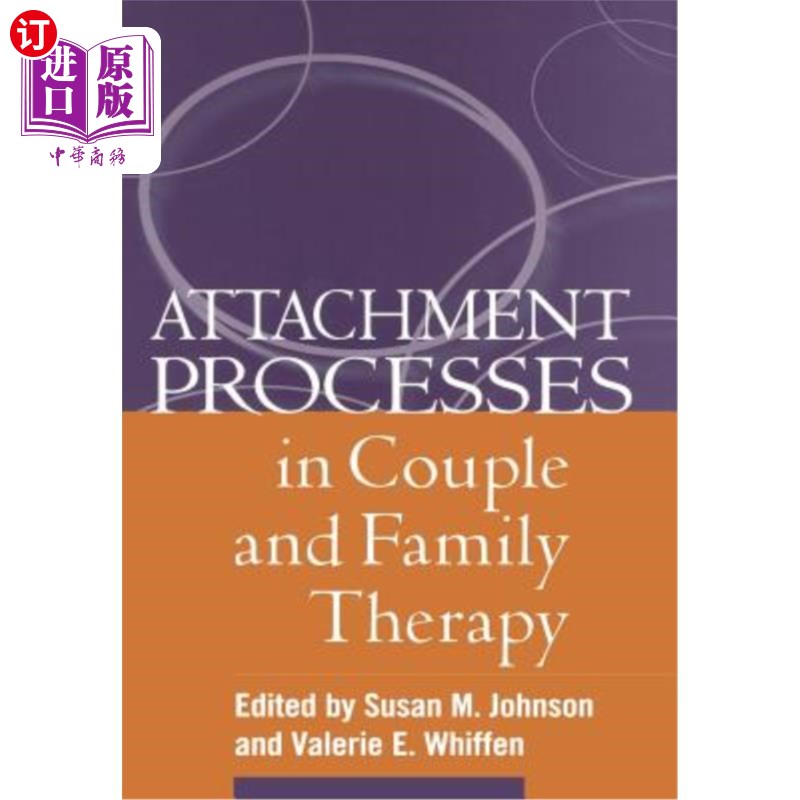 海外直订医药图书Attachment Processes in Couple and Family Therapy 夫妻与家庭治疗中的依恋过程