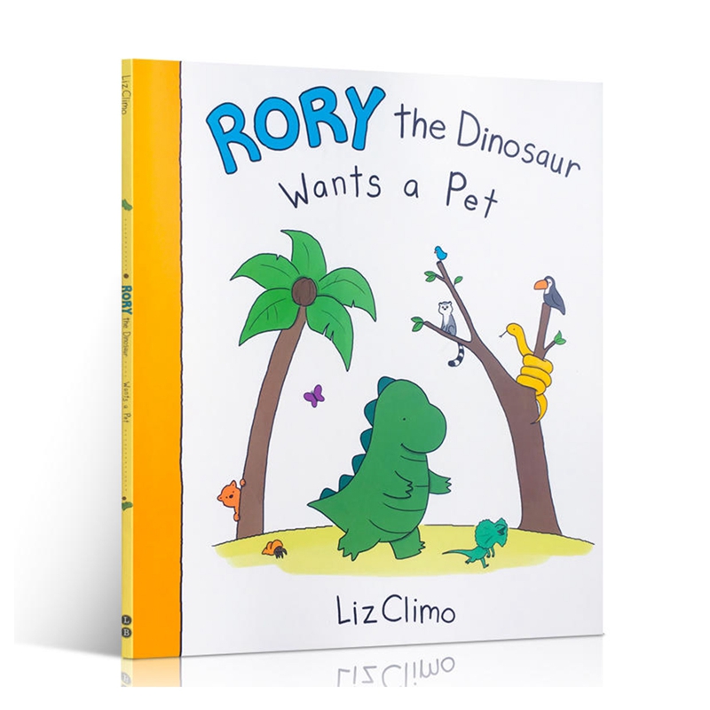 现货恐龙罗力想要一只宠物英文原版绘本 Rory the Dinosaur Wants a Pet Liz Climo你今天真好看系列进口原版莉兹克里莫绘本