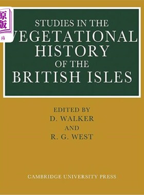 海外直订Studies in the Vegetational History of the British Isles: Essays in Honour of Ha 不列颠群岛植物史研究：纪念