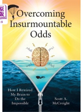 海外直订医药图书Overcoming Insurmountable Odds: How I Rewired My Brain to Do the Impossible 克服不可逾越的困难:我如