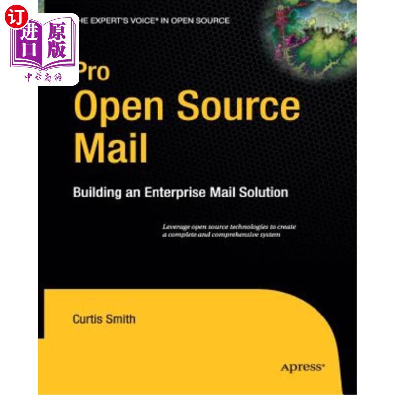 海外直订Pro Open Source Mail: Building an Enterprise Mail Solution Pro开源邮件：构建企业邮件解决方案