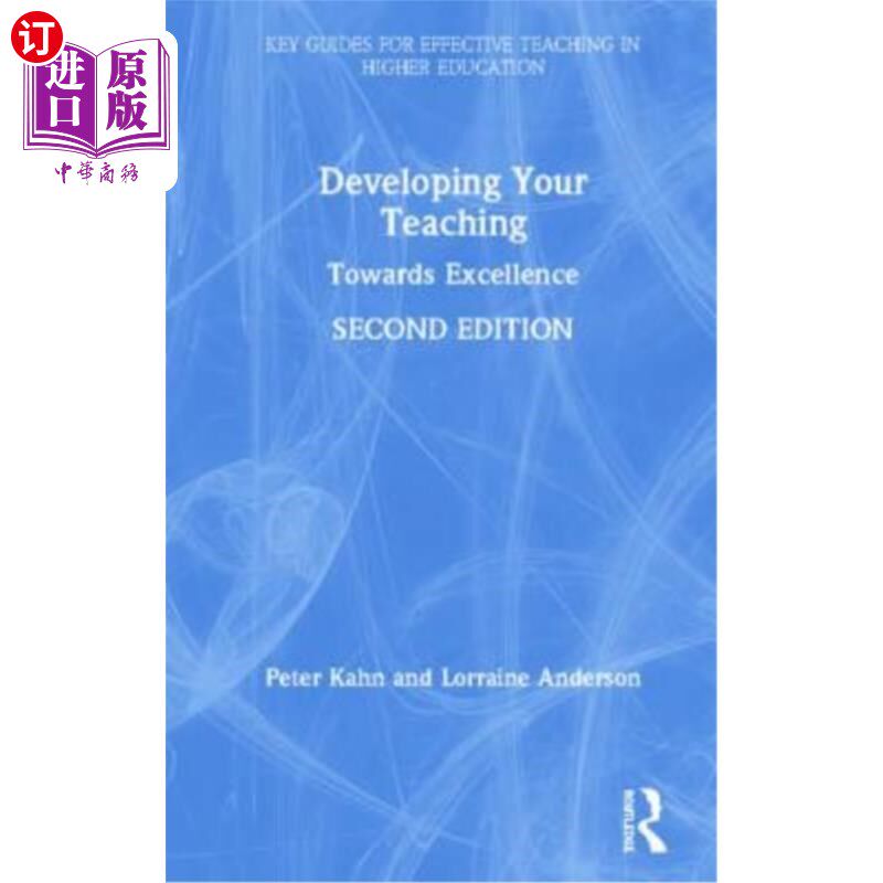 海外直订Developing Your Teaching: Towards Excellence 发展你的教学：走向卓越