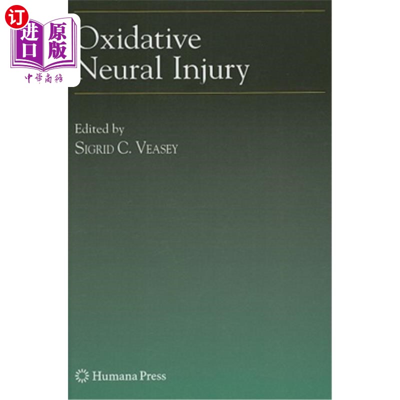 海外直订医药图书Oxidative Neural Injury 氧化性神经损伤