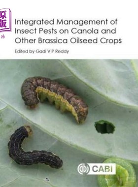 海外直订Integrated management of Insect Pests on Canola ... 油菜等油料作物害虫的综合治理