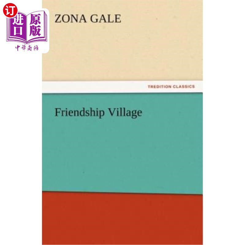 海外直订Friendship Village 友谊村