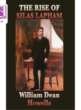 海外直订The Rise of Silas Lapham 塞拉斯·拉帕姆的发迹