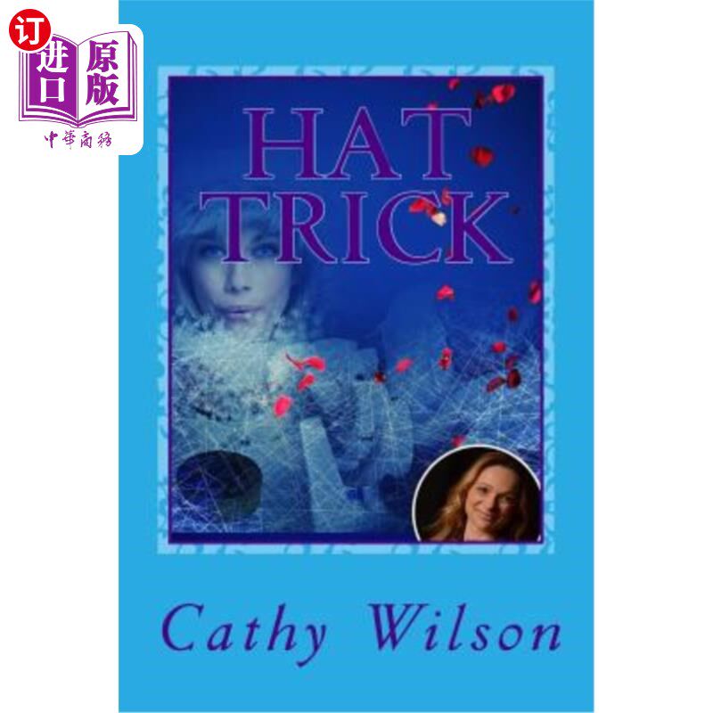海外直订Hat Trick: Hockey Romance Trilogy Extraordinaire 帽子戏法：冰球浪漫三部曲非凡