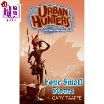 海外直订Four Small Stones: Billy's Gotta Find Some Girls 四块小石头：比利要找几个女孩
