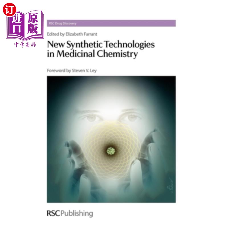 海外直订New Synthetic Technologies in Medicinal Chemistry 药物化学合成新技术