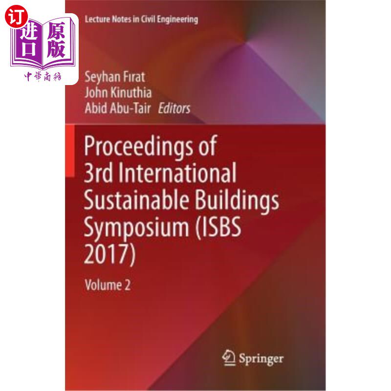 海外直订Proceedings of 3rd International Sustainable Buildings Symposium (Isbs 2017): Vo 第三届国际可持续建筑研讨会论文