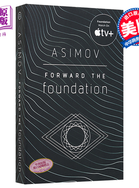 迈向基地【英文原版】Forward The Foundation 阿西莫夫 Isaac Asimov