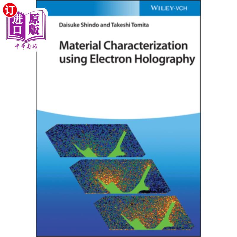 海外直订Material Characterization Using Electron Holography 用电子全息技术表征材料