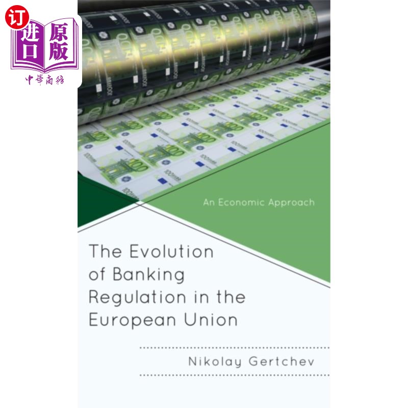 海外直订Evolution of Banking Regulation in the European ... 欧盟银行业监管的演变