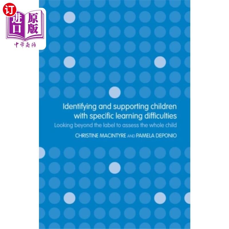 海外直订Identifying and Supporting Children with Specifi... 识别和支持有特殊学习困难的儿童
