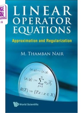 海外直订Linear Operator Equations: Approximation and Regularization 线性算子方程：逼近与正则化