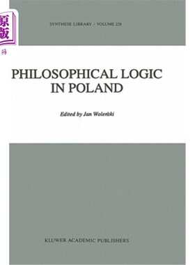 海外直订Philosophical Logic in Poland 波兰的哲学逻辑