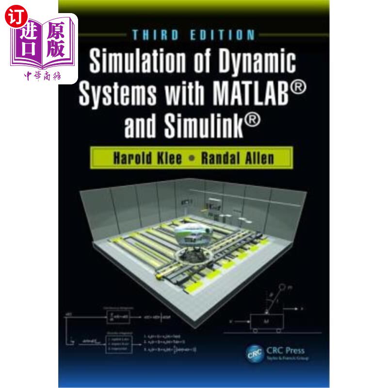 海外直订Simulation of Dynamic Systems with Matlab(r) and Simulink(r) 基于Matlab(r)和Simulink(r)的动态系统仿真