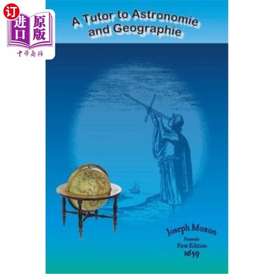海外直订A Tutor to Astronomie and Geographie 天文学和地理的导师