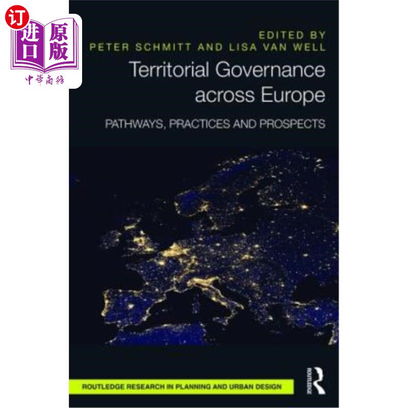 海外直订Territorial Governance across Europe: Pathways, Practices and Prospects 欧洲的领土治理：路径、实践和前景