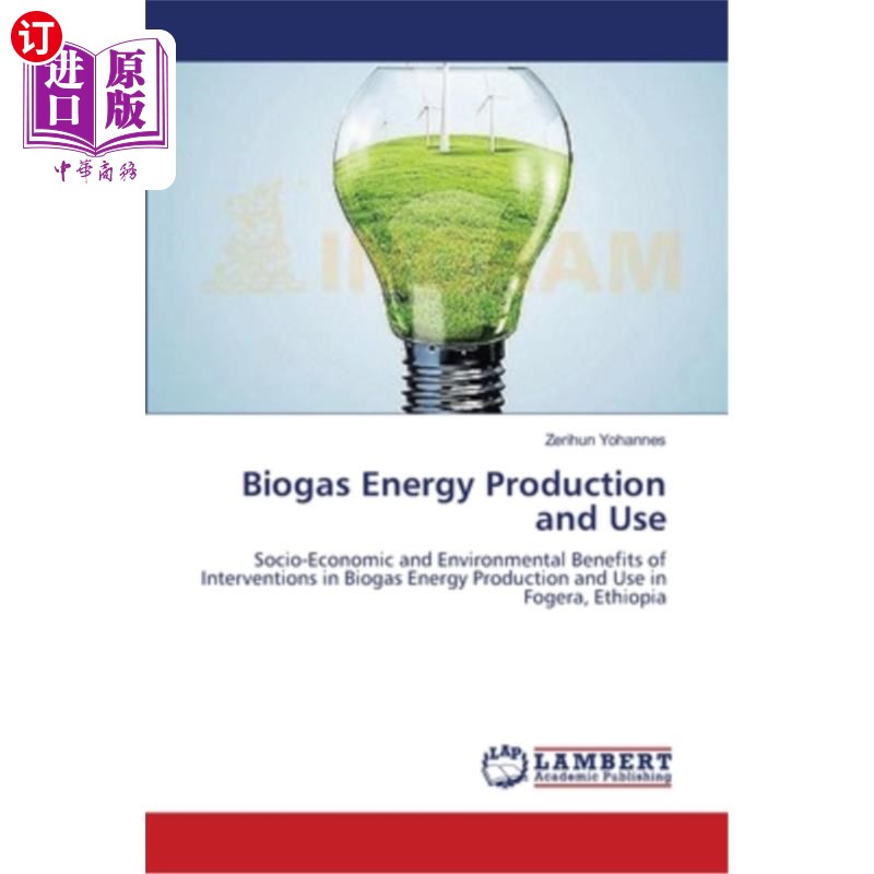 海外直订Biogas Energy Production and Use 沼气能源的生产与利用