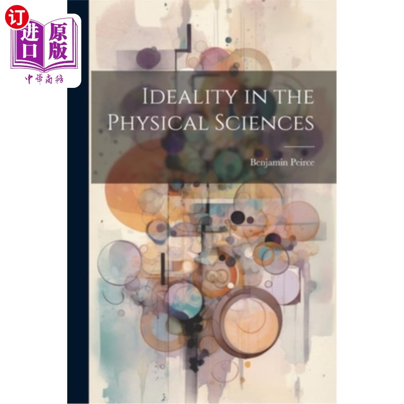 海外直订Ideality in the Physical Sciences 物理科学中的理想