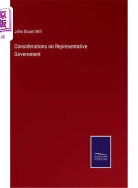 海外直订Considerations on Representative Government 关于代议制政府的思考