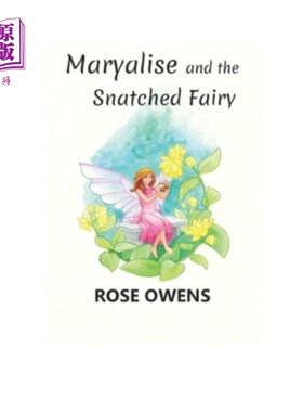 海外直订Maryalise and the Snatched Fairy 玛丽娅丽丝和被抢走的仙女