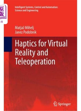 海外直订Haptics for Virtual Reality and Teleoperation 用于虚拟现实和遥操作的触觉