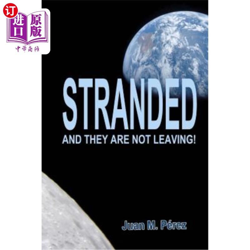 海外直订Stranded: And They Are Not Leaving! 搁浅:他们不会离开!