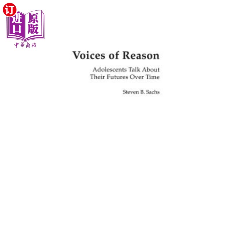 海外直订医药图书Voices of Reason: Adolescents Talk about Their Futures Over Time 理性之声:青少年谈论他们的未来