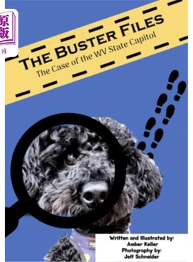 海外直订The Buster Files: The Case of the WV State Capitol 巴斯特档案：西弗吉尼亚州议会大厦案
