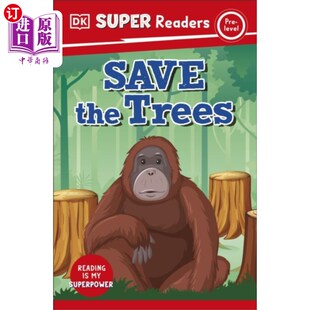 Pre Level Save 海外直订DK Trees Readers the DK超级读者预级别保存树木 Super