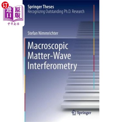 海外直订Macroscopic Matter Wave Interferometry 宏观物波干涉术