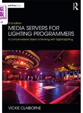 海外直订Media Servers for Lighting Programmers 灯光程序员的媒体服务器