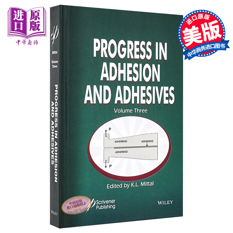 现货 粘附与粘合剂的进展 第3卷 Progress In Adhesion And Adhesives, Volume 3 英文原版 K. Mittal 中商原版