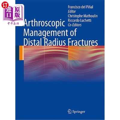 海外直订医药图书Arthroscopic Management of Distal Radius Fractures 关节镜治疗桡骨远端骨折