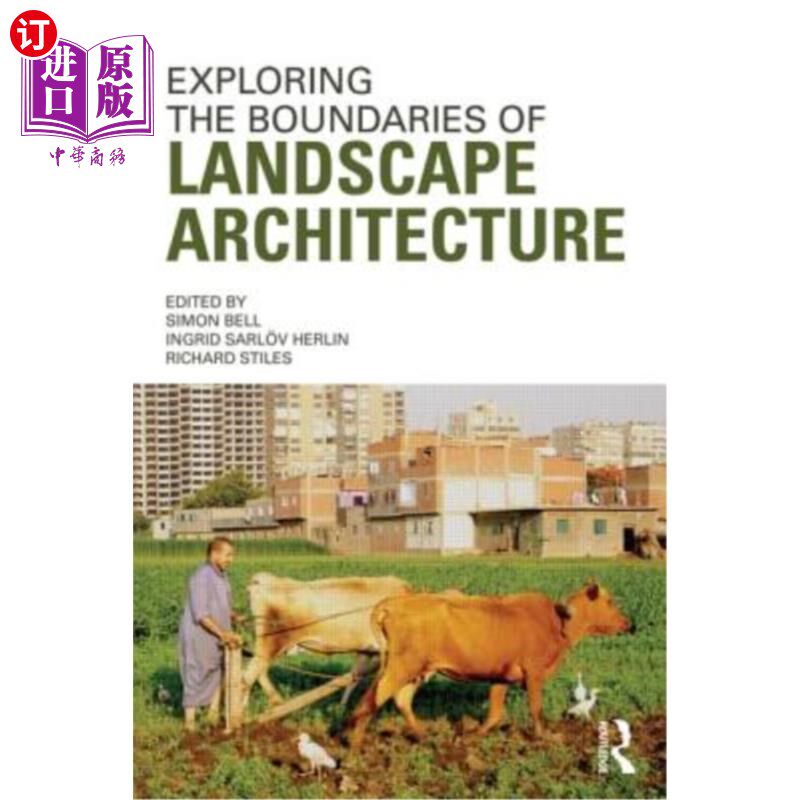 海外直订Exploring the Boundaries of Landscape Architecture 探索风景园林的边界