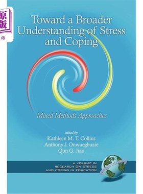 海外直订Toward a Broader Understanding of Stress and Coping: Mixed Methods Approaches (P 更广泛地理解压力和应对:混