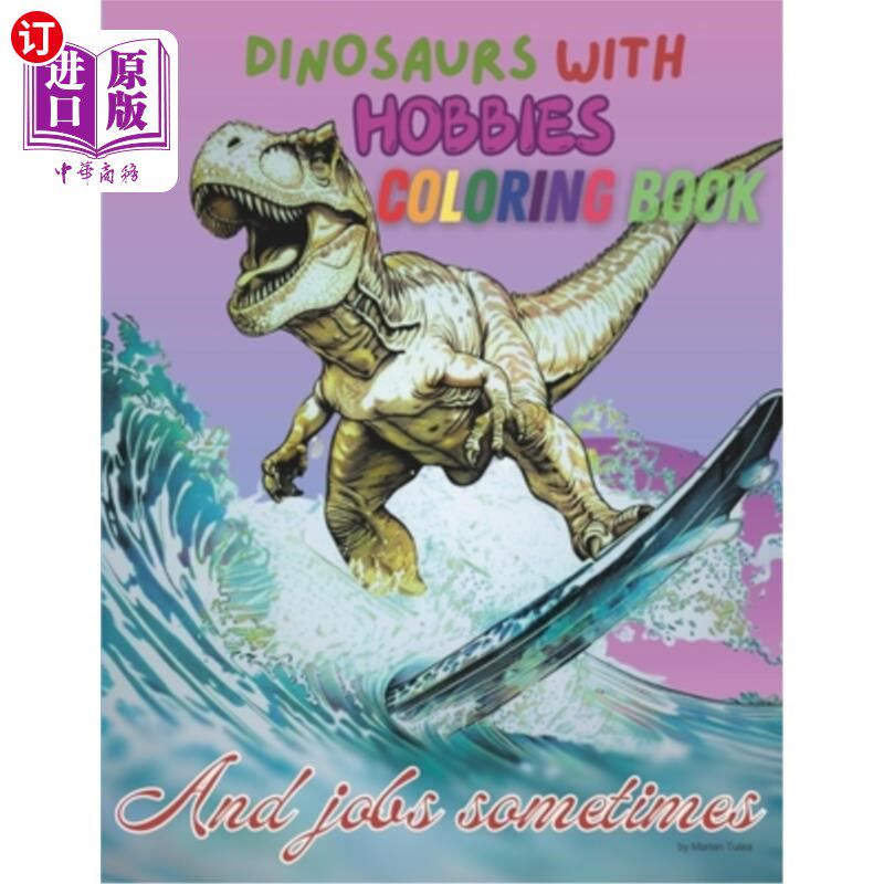 海外直订Dinosaurs with hobbies 有爱好的恐龙
