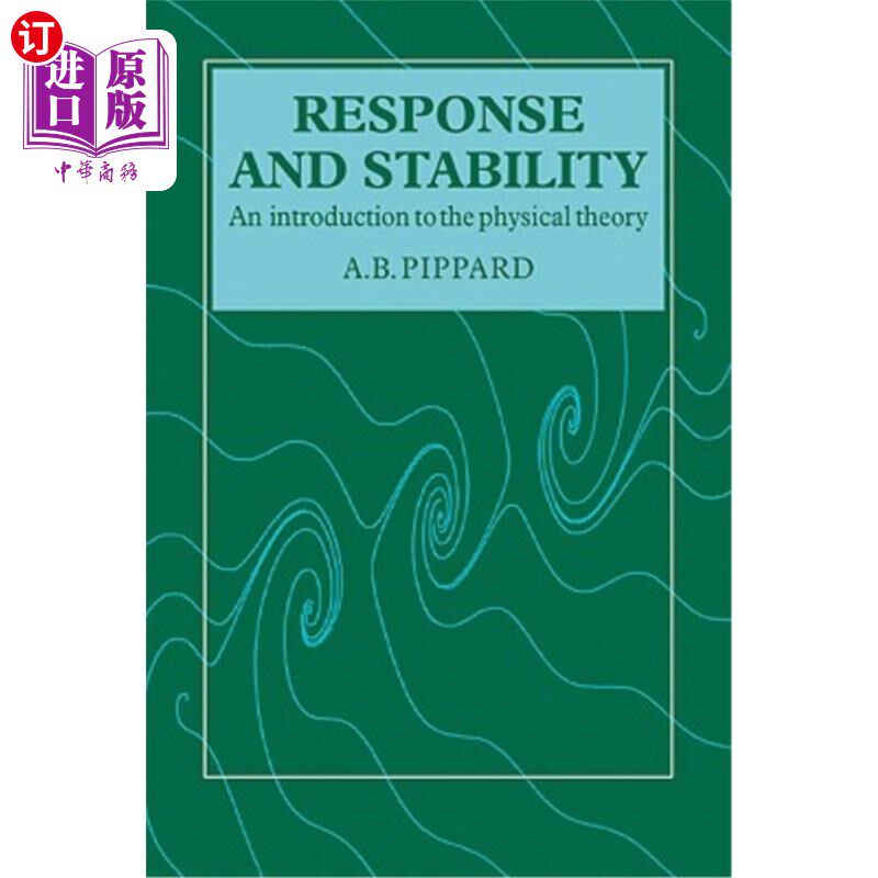 海外直订Response and Stability: An Introduction to the Physical Theory 响应与稳定性：物理理论导论