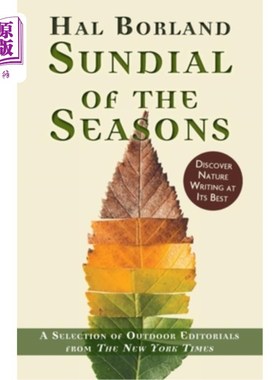 海外直订Sundial of the Seasons: A Selection of Outdoor Editorials from The New York Time 季节的日晷:来自纽约时报的