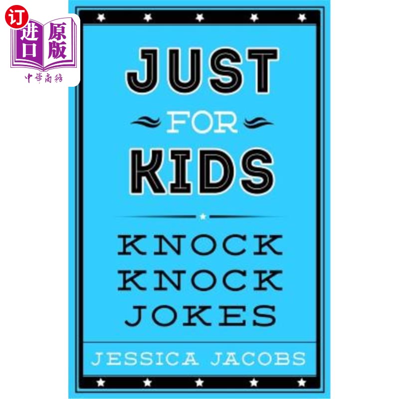 海外直订Just for Kids Knock Knock Jokes 只是给孩子们敲敲门的笑话
