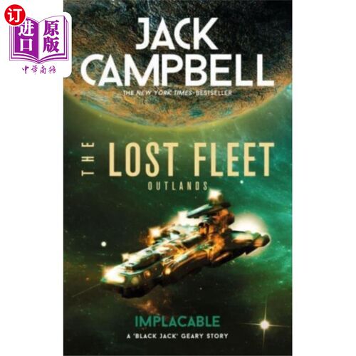 海外直订Lost Fleet: Outlands - Implacable 失落的舰队:外域-不可饶恕