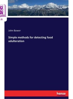 海外直订Simple Methods for Detecting Food Adulteration 食品掺假的简易检测方法