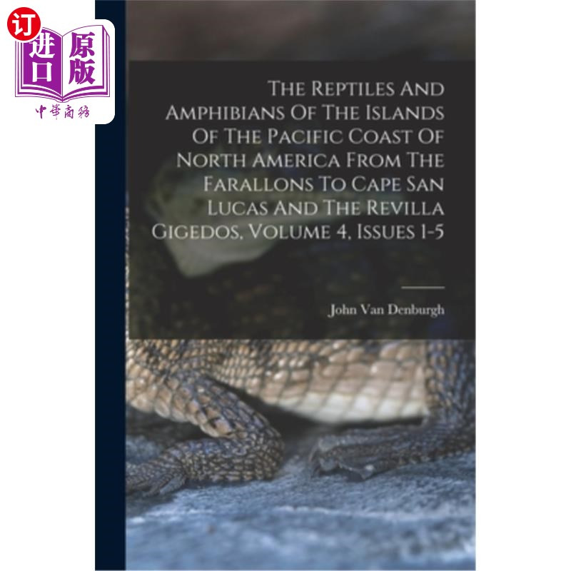海外直订The Reptiles And Amphibians Of The Islands Of The Pacific Coast Of North America 北美太平洋海岸岛屿的爬行动