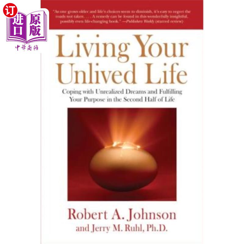 海外直订医药图书Living Your Unlived Life: Coping with Unrealized Dreams and Fulfilling Your Purp 过着你没有经历过的