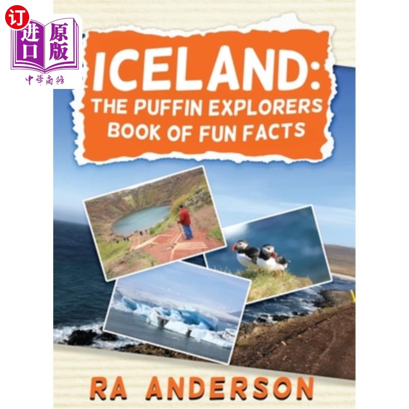 海外直订Iceland: The Puffin Explorers Book of Fun Facts 冰岛:海雀探险家有趣的事实书