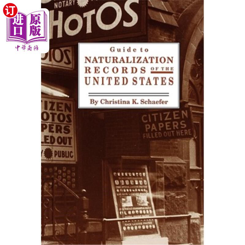 海外直订Guide to Naturalization Records of the United States 美国入籍记录指南